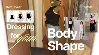 Thumbnail: Styling 101: How to Find the Right Fit for YOUR body shape!