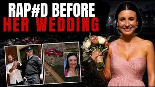 Thumbnail: Abducted, Raped and Murdered Before Her Wedding | True Crime Documentary