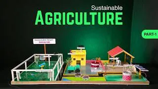 Thumbnail: sustainable agriculture model | science working project | Part 1