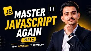 Thumbnail: Master JavaScript Again | Part 2 | DOM, Callbacks, Promises, Async/Await & Import Export | JS Course
