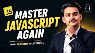 Thumbnail: Master JavaScript Again | Complete JavaScript Course for Beginners | ES6 & Modern JavaScript