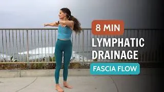 Thumbnail: 8 Min Standing Lymphatic Drainage | Daily Routine For Vitality