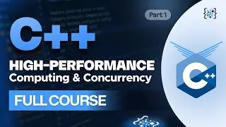 Thumbnail: C++ Multithreading & Parallel Programming - Complete High Performance Computing Course - Part 1