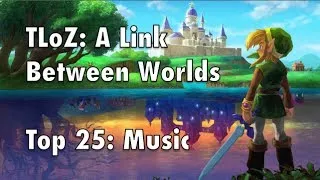 Thumbnail: TLoZ: A Link Between Worlds Top 25: The Music