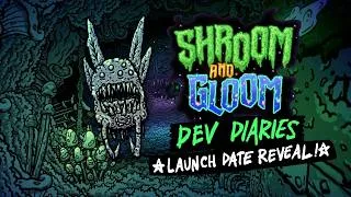 Thumbnail: Shroom and Gloom | Emerging Into Early Access on September 10