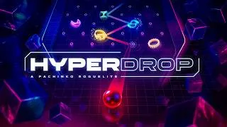 Thumbnail: JUST. ONE. MORE. DROP. | HYPERDROP: A Pachinko Roguelite Announce Trailer