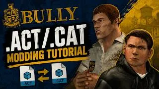 Thumbnail: Bully ACT/CAT Modding Tutorial - The Basic