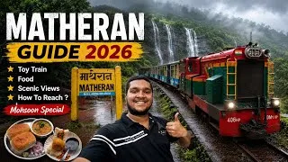 Thumbnail: Matheran Hill Station & Toy Train 2026 ⛰️🚂 | Food,Transport,Tickets | माथेरान गिरीस्थान २०२६