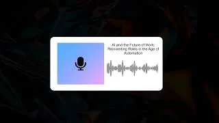 Thumbnail: AI and the Future of Work: Reinventing Roles in the Age of Automation