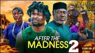 Thumbnail: AFTER THE MADNESS 2 - ZUBBY MICHAEL, KANAYO O KANAYO Movies 2026 Latest Full Movies