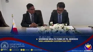 Thumbnail: Sovereign Wealth Funds of PH, Morocco Sign Landmark Cooperation Pact