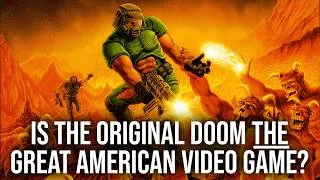 Thumbnail: Is Doom THE Great American Game?