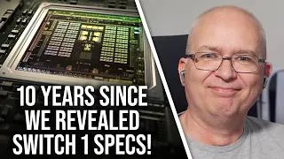 Thumbnail: 10 Years Since We Revealed Tegra X1/Nintendo Switch Specs!