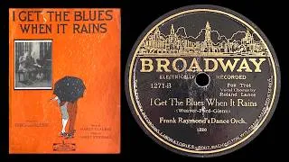 Thumbnail: “I Get The Blues When It Rains” by Frank Raymond's Dance Orchestra (Sam Lanin) ca 1929