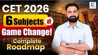 Thumbnail: CET 2026  6 Subjects से Game Change! Complete Roadmap | By Rakesh Sir | Dhakad Concept