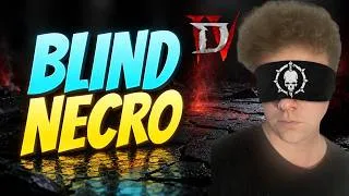 Thumbnail: I Played Through The Necromancer Blind In Diablo 4 Season 14