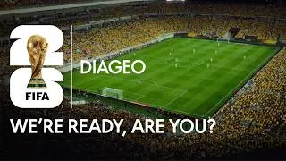 Thumbnail: The countdown ends now | FIFA World Cup 2026™ | Diageo