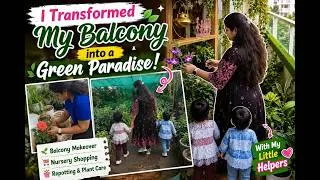 Thumbnail: I Transformed My Balcony into a Green Paradise! | Balcony Garden Makeover + Nursery Shopping #yt