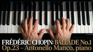 Thumbnail: Frédéric Chopin: Ballade No.1 Op.23 - Antonello Manco, piano