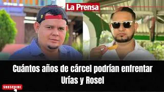 Thumbnail: Cuántos años de cárcel podrían enfrentar Urías y Rosel