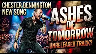 Thumbnail: Chester Bennington - Ashes Of Tomorrow