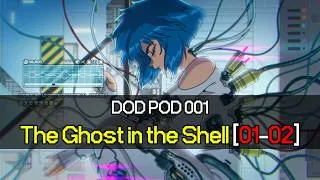 Thumbnail: DODPOD Ep. 1 | The Ghost in the Shell [Prologue, Super Spartan i+ii, Junk Jungle i]