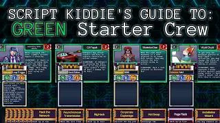 Thumbnail: A Script Kiddie's Guide To: Green Starter Crew