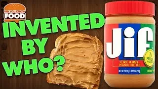 Thumbnail: Who Invented Peanut Butter? (Peanut Butter Facts) - Did You Know Food Ft. Remix