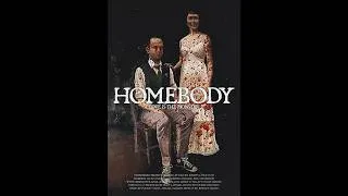 Thumbnail: HOMEBODY - trailer