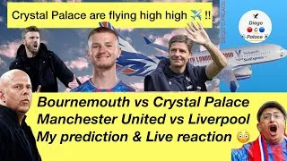 Thumbnail: Bournemouth 3-0 Crystal Palace & Manchester United 3-2 Liverpool My prediction #football #soccer 