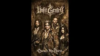 Thumbnail: Quench My Thirst - Unfit Gentry