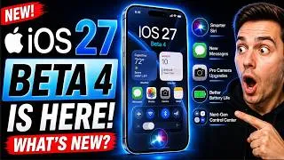 Thumbnail: iOS 27 Beta 4 Released - What's New?
