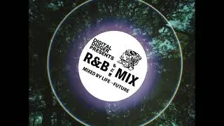 Thumbnail: DJ MIX / R&BもどきMIX / MIXED BY LIFE→FUTURE