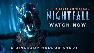 Thumbnail: NIGHTFALL | A DINOSAUR HORROR SHORT FILM