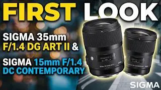 Thumbnail: First Look! Sigma 35mm F1.4 DG II Art & 15mm F1.4 DC Contemporary | Compact Powerhouses