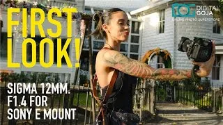 Thumbnail: First Look at Sony E Mount Sigma 12mm F1.4 DC Contemporary lens