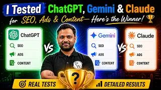 Thumbnail: I Tested ChatGPT, Gemini & Claude for SEO, Ads & Content—Here's the Winner! 🏆
