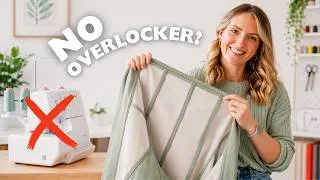 Thumbnail: No Overlocker? Try These 5 Professional Seam Finishes!