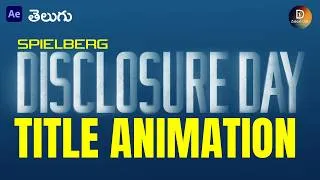 Thumbnail: Disclosure Day Title Animation in After Effects | Easy 3D Text Tutorial | Digital Rama