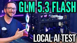 Thumbnail: GLM 5.3 Flash Local Ai Test
