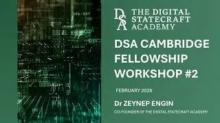 Thumbnail: DSA Cambridge Fellowship Workshop - Feb 2026 I Dr Zeynep Engin