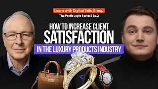 Thumbnail: The Profit Logic Series #2: Increasing Customer Satisfaction | 3DT Jewelry and Luxury goods