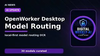 Thumbnail: OpenWorker, Model Routing, and Baidu Unlimited‑OCR — What Developers Should Know
