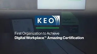 Thumbnail: KEO Group Achieves Digital Workplace™ Amazing Certification