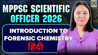 Thumbnail: MPPSC Scientific Officer Chemistry Hindi Demo Lecture - 1 I Diksha Sharma I Forensic Science