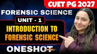 Thumbnail: CUET PG FORENSIC SCIENCE 2027 I UNIT 1 - Introduction to Forensic Science | Diksha Sharma