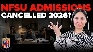 Thumbnail: NFSU Admission 2026 Cancelled I Admission Null & Void I Diksha Sharma I Forensic Science