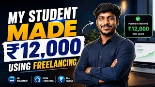 Thumbnail: My Student Made ₹12,000 with Freelancing (Real Proof!)
