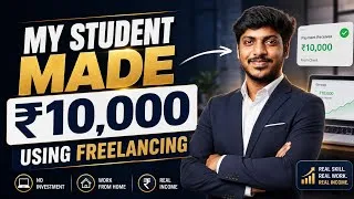 Thumbnail: My Student Made ₹10,000 with Freelancing (Real Proof!)