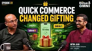 Thumbnail: How Quick Commerce Turned Gifting Into an Instant Experience | Nitin Jain | Dilse Omni Talks